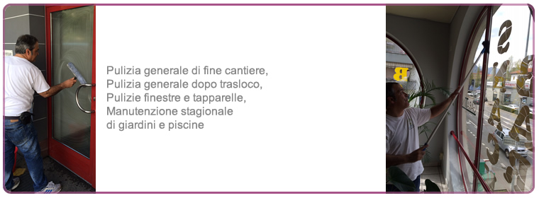 Pulizia generale di fine cantiere o dopo un trasloco, pulizie tapparelle e finestre, manutenzione stagionale di giardini e piscine